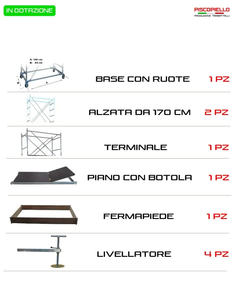 Piscopiello Real Plus trabattello 5,50 m con livellatori